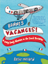 Bonnes Vacances! (eBook): A Crazy Family Adventure in the French Territories